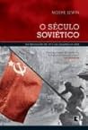 O Século Soviético
