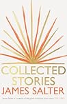 Collected Stories by James Salter Collected Stories by James Salter