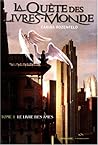 Le Livre des Âmes (La Quête des Livres-Monde, #1)