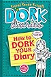 Image for How to Dork Your Diary