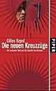 Die neuen Kreuzzüge: Die arabische Welt und die Zukunft des Westens