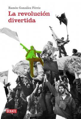 La revolución divertida