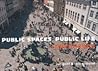 Public Spaces, Pu...
