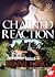 Chained Reaction