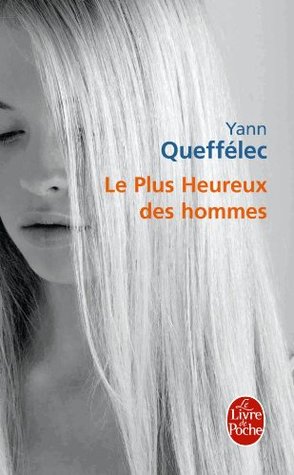 Le plus heureux des hommes (Pocket Book)