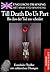 Till Death Do Us Part/ Bis dass der Tod uns scheidet
