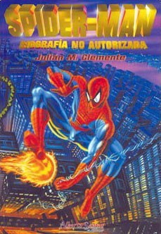 Spider-man - Biografía no autorizada