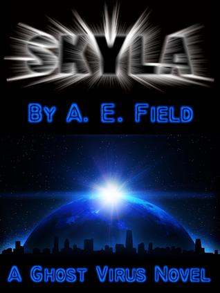 Skyla (A Ghost Virus Novel)
