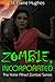 Zombie, Incorporated
