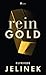 Rein Gold: Ein Bühnenessay