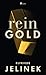 Rein Gold: Ein Bühnenessay