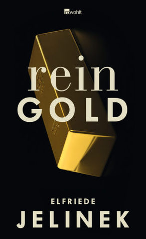 Rein Gold: Ein Bühnenessay (Hardcover)