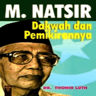 M. Natsir: Dakwah Dan Pemikirannya