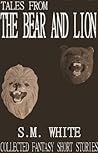 Tales from the bear and lion Tales from the bear and lion