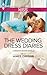 The Wedding Dress Diaries by Aimee Carson