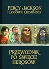 Przewodnik po świecie herosów by Rick Riordan