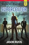 Supercenter by Jason Rizos