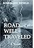 A Road Well-Traveled