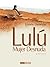 Lulú, mujer desnuda: Primera parte (Lulú, mujer desnuda, #1)