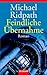 Feindliche Übernahme by Michael Ridpath