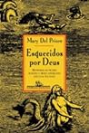 Esquecidos por Deus: Monstros no Mundo Europeu e Íbero-americano (séculos XVI-XVIII)
