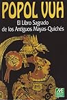 Popul Vuh: El Lib...