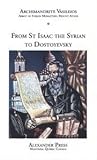 From St. Isaac the Syrian to Dostoyevsky (Mount Athos Series #15)