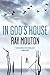 In God's House: A Novel About the Greatest Scandal of Our Time