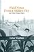 Field Notes from a Hidden City: An Urban Nature Diary