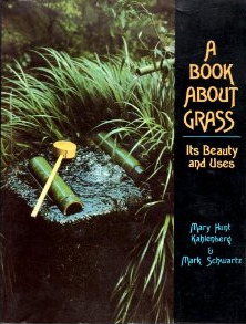 A Book About Grass: Its Beauty and Uses