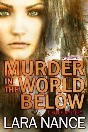Murder in the World Below (A Haven Mystery #1)
