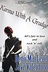 Karma With A Grudge by Reno MacLeod Karma With A Grudge by Reno MacLeod
