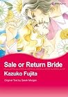Sale or Return Bride by Kazuko Fujita Sale or Return Bride by Kazuko Fujita