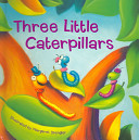 The Three Caterpillars