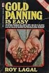 Gold Panning Is Easy