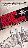 The Rise Of The Luftwaffe