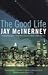 The Good Life by Jay McInerney