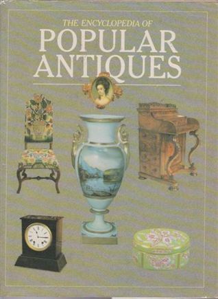 Encyclopedia of Popular Antiques (Hardcover)