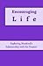 Encouraging Life: Exploring...