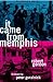 It Came From Memphis