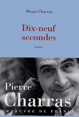 Dix-neuf secondes (Paperback)