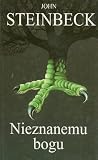 Nieznanemu bogu by John Steinbeck