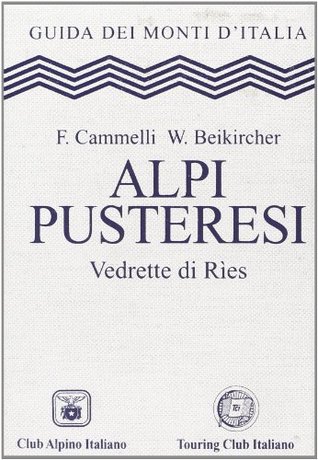Alpi Pusteresi: Vedrette di Ries (Paperback)