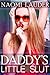 Daddy's Little Slut (Daddy's Little Smut Collection, book 2)