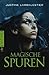 Magische Spuren (Magic or Madness, #2)