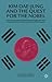 Kim Dae-jung and the Quest for the Nobel: How the President of South Korea Bought the Peace Prize and Financed Kim Jong-il's Nuclear Program