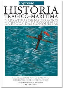 História Trágico-Marítima Narrativa de Naufrágios da Época das Conquistas (Paperback)