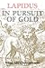 In Pursuit of Gold: Alchemy Today in Theory and Practice