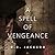 A Spell of Vengeance