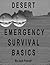 Desert Emergency Survival Basics